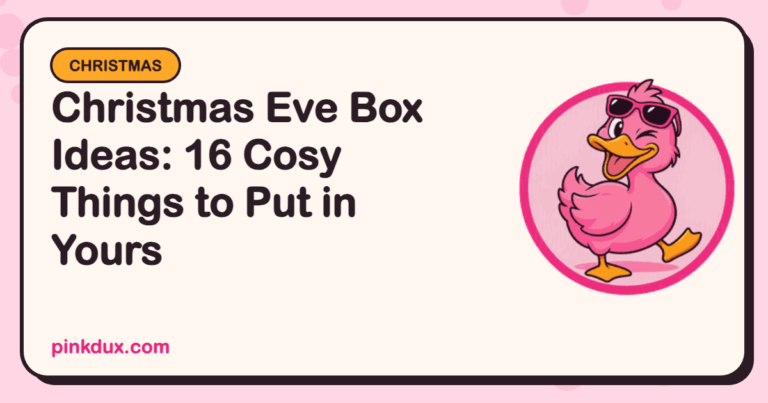 Christmas Eve Box Ideas: 16 Cosy Things to Put in Yours