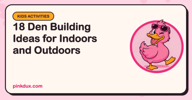 18 Den Building Ideas for Indoors and Outdoors