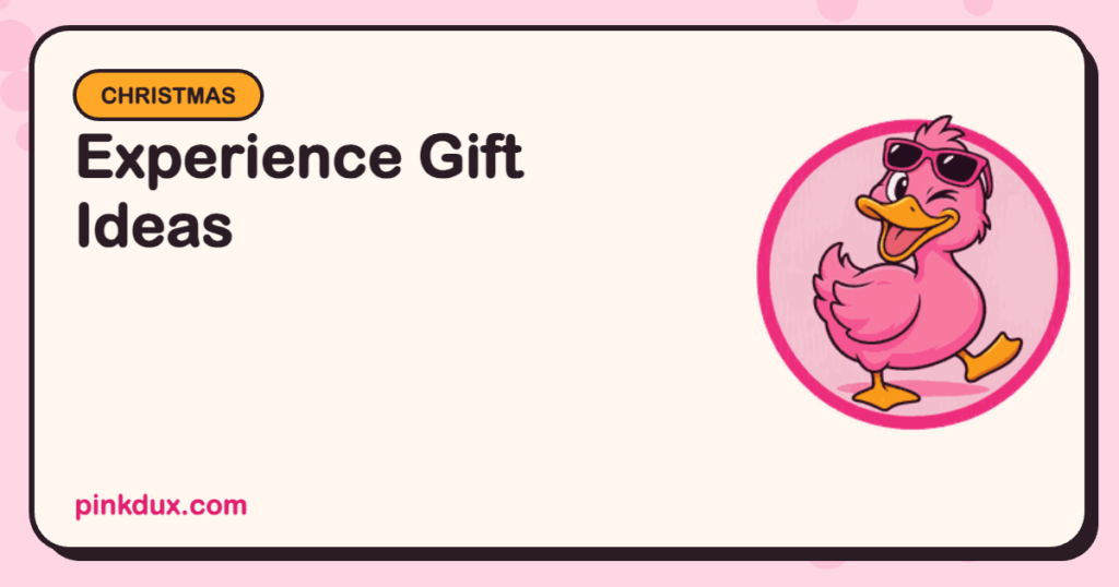 Experience Gift Ideas