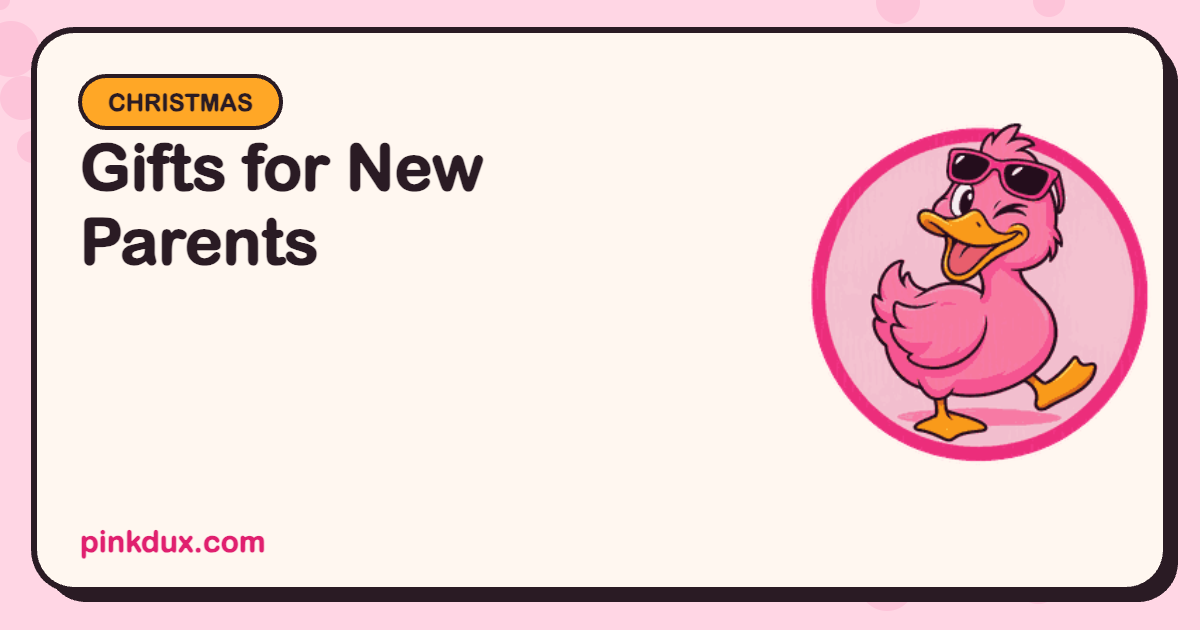Gifts for New Parents