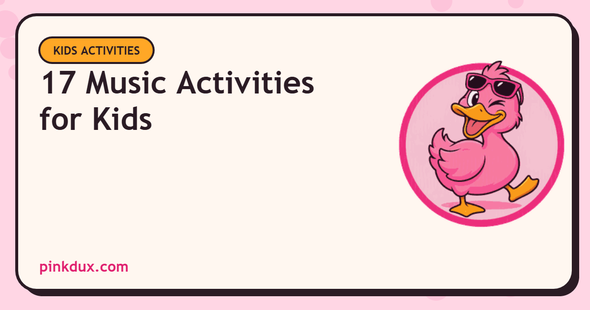 17 Music Activities for Kids