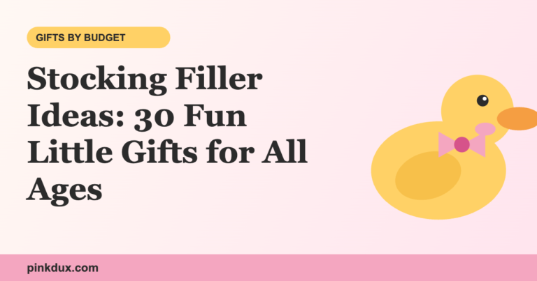 Stocking Filler Ideas: 30 Fun Little Gifts for All Ages